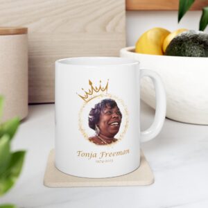 Copy of Tonja Freeman Ceramic Mug 11oz